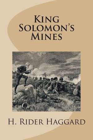 King Solomon's Mines de H. Rider Haggard