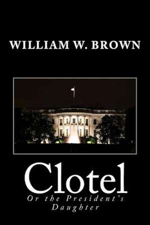 Clotel de William W. Brown