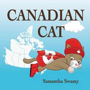 Canadian Cat de Samantha Swamy