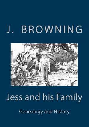 Jess and His Family de Dr J. H. Browning