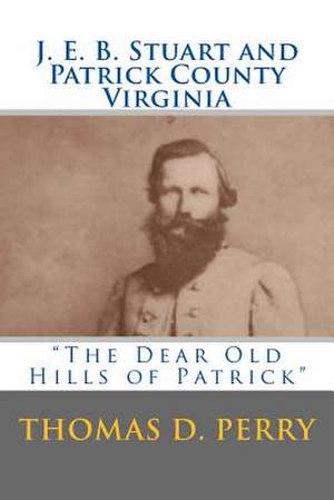 The Dear Old Hills of Patrick de Thomas D. Perry