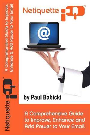 Netiquette IQ de Paul Babicki