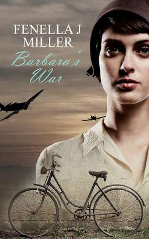 Barbara's War de Fenella J. Miller