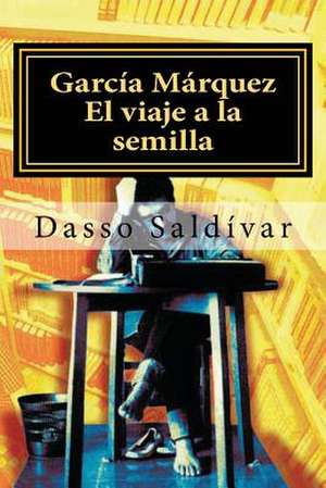 Garcia Marquez de Dasso Saldivar