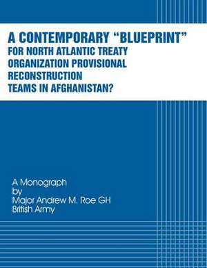 Contemporary Blueprint de Maj Andrew M. Roe Gh