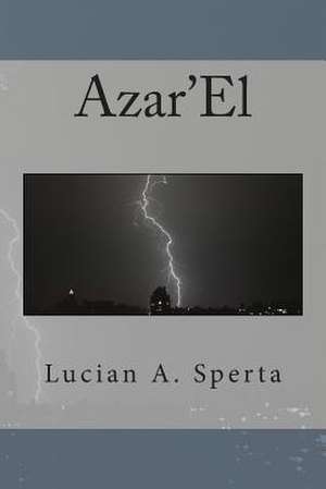 Azar'el de Lucian a. Sperta