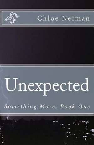 Unexpected de Chloe Neiman