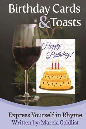 Birthday Cards & Toasts de Marcia Goldlist