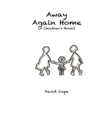 Away Again Home de David Cope