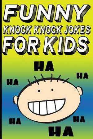 Funny Knock Knock Jokes for Kids de Carl Young