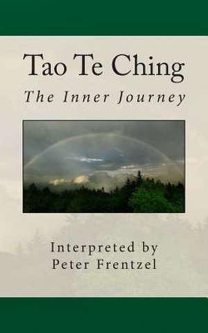 Tao Te Ching de Peter Frentzel