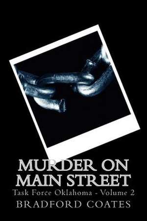 Murder on Main Street de Bradford L. Coates