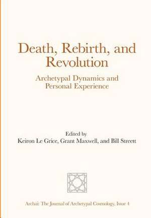 Death, Rebirth, and Revolution de Keiron Le Grice