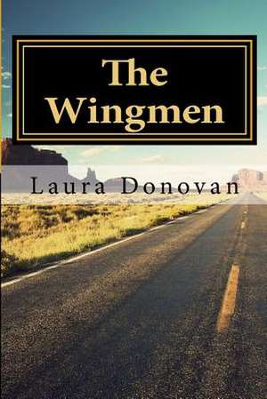 The Wingmen de Laura Donovan