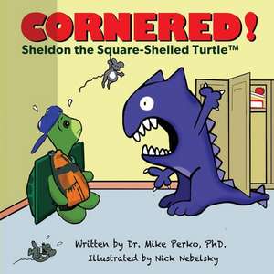 Cornered! de Dr Mike Perko Phd