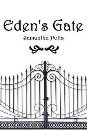 Eden's Gate de Samantha Potts