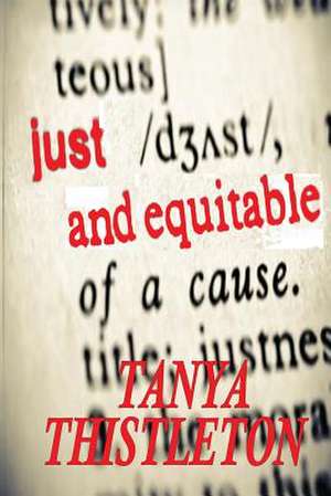 Just and Equitable de Tanya Thistleton