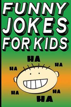 Funny Jokes for Kids de Carl Young