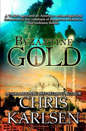 Byzantine Gold de Chris Karlsen