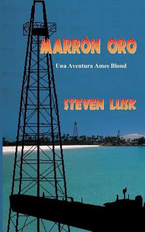 Marron Oro de Steven Lusk