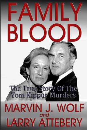 Family Blood de Wolf, MR Marvin J.