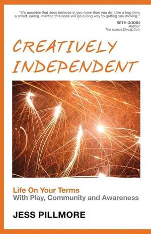 Creatively Independent de Jess Pillmore