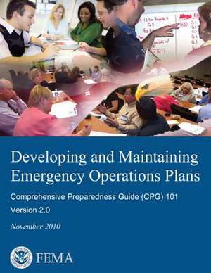 Developing and Maintaining Emergency Operations Plans de U. S. Department of Homeland Security