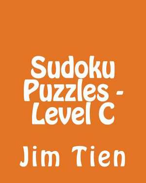 Sudoku Puzzles - Level C de Jim Tien