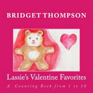 Lassie's Valentine Favorites de Bridget Thompson