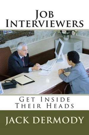 Job Interviewers de Jack Dermody