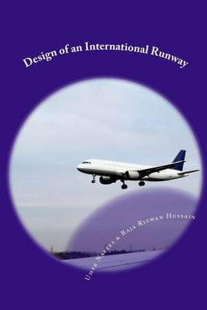 Design of an International Runway de Engr Umer Nafees