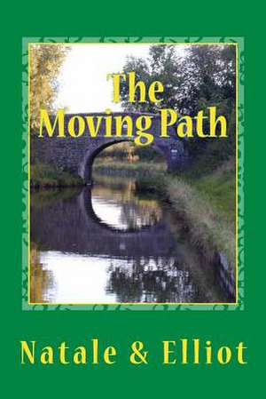 The Moving Path de Natale Elliot