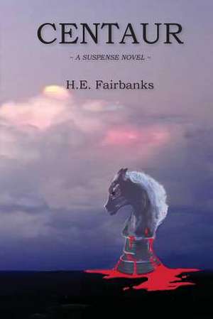 Centaur de H. E. Fairbanks