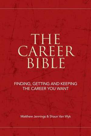 The Career Bible de MR Matthew Jennings