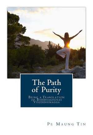 The Path of Purity de Pe Maung Tin