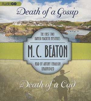 Death of a Gossip & Death of a CAD: The First Two Hamish Macbeth Mysteries de Graeme Malcolm