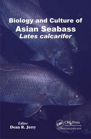 Biology and Culture of Asian Seabass Lates Calcarifer de Dean R. Jerry