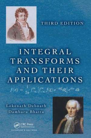 Integral Transforms and Their Applications de Lokenath Debnath