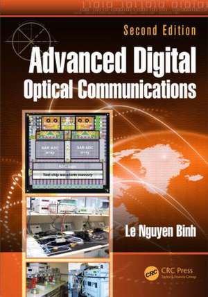 Advanced Digital Optical Communications de Le Nguyen Binh