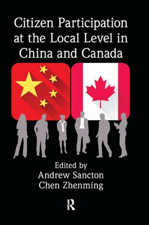 Citizen Participation at the Local Level in China and Canada de Andrew Sancton