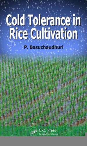 Cold Tolerance in Rice Cultivation de Pranab Basuchaudhuri