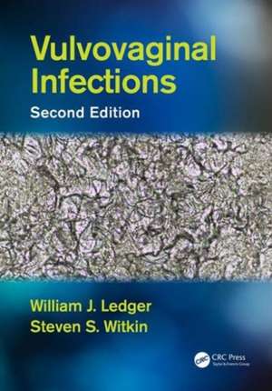 Vulvovaginal Infections de William J. Ledger