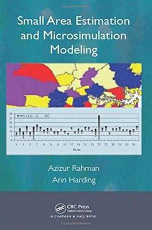 Small Area Estimation and Microsimulation Modeling de Azizur Rahman