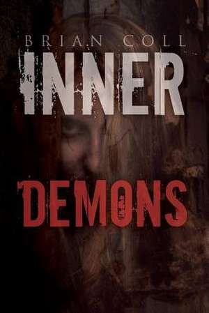 Inner Demons de Brian Coll