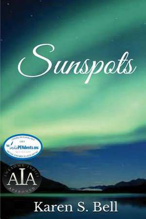 Sunspots de Karen S. Bell