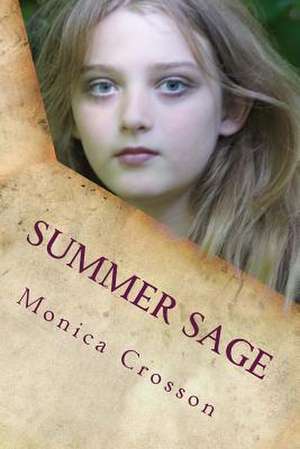 Summer Sage de Monica Crosson