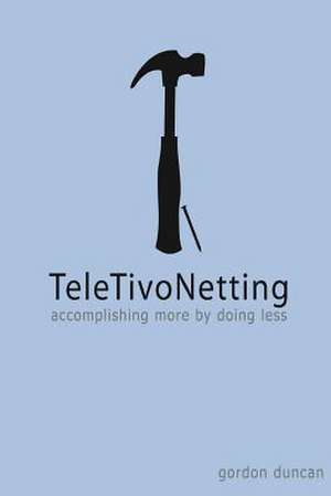 Teletivonetting de Gordon Duncan