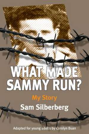 What Made Sammy Run? de Sam Silberberg