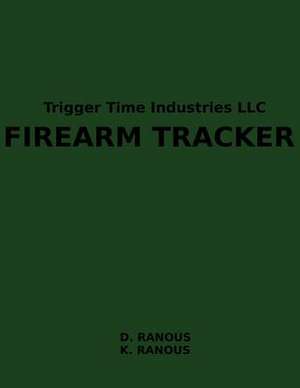 Firearm Tracker de D. Ranous