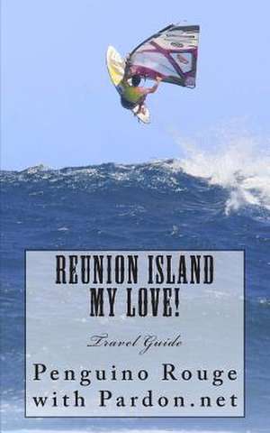 Reunion Island My Love! de Pardon Tropical Wear